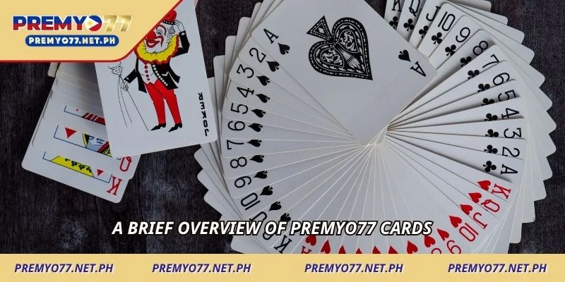 A brief overview of Premyo77 cards