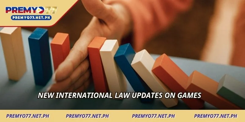 New international law updates on games