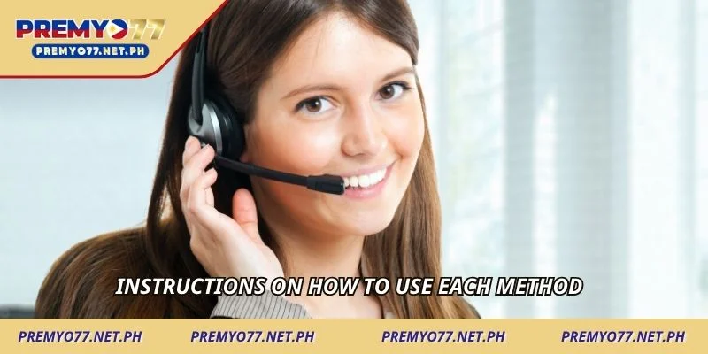 Instructions on how to use each method